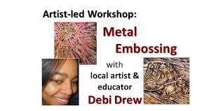 Sheet metal in the form of art plate. Metal Embossing Workshop With Local Artist And Educator Debi Drew Visit Hillsborough Nc