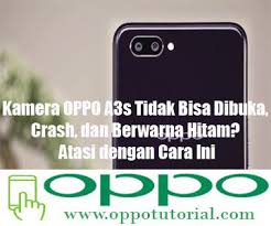 Cara setting kamera belakang oppo a5s dan juga kamera depannya sebenarnya tidak terlalu sulit untuk dilakukan, kamu bisa melakukannnya hanya dalam beberapa langkah saja. Kamera Oppo A3s Tidak Bisa Dibuka Crash Dan Berwarna Hitam Atasi Dengan Cara Ini Oppotutorial
