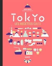 Tokyo Les Recettes Cultes Librairie Gourmande Tokyo Dessert Cookbooks Japanese Cooking