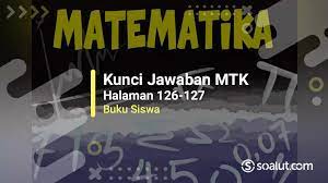 Aug 30, 2020 · kunci jawaban buku paket bahasa inggris kelas 10 kurikulum 2013 guru ilmu sosial. Lengkap Kunci Jawaban Matematika Kelas 9 Halaman 126 127 Latihan 2 5 Buku Siswa