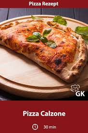 Pizza Calzone Rezept Rezept Rezepte Pizza Calzone Calzone Rezept
