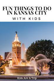 10 Fun Things To Do In Kansas City With Kids Kansas City Kansas City Missouri North Kansas City