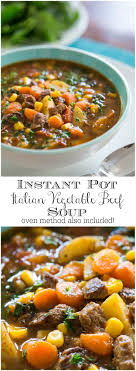 Instant Pot Or Oven Italian Vegetable Beef Soup Recipe Beef Soup Recipes Vegetable Beef Soup Beef Soup