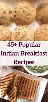 45 Popular Indian Breakfast Recipes My Dainty Kitchen Indian Breakfast Breakfast Recipes Indian Low Carb Breakfast Recipes