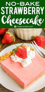 No Bake Strawberry Cheesecake Recipe Graham Cracker Crust Light And Fluffy No Bake C Strawberry Cheesecake Recipe Baked Strawberries Easy Cheesecake Recipes