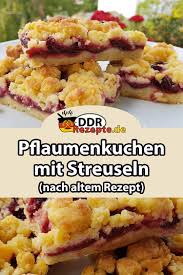 Pflaumenkuchen Mit Streuseln Ddr Rezepte De Rezept Pflaumenkuchen Mit Streusel Pflaumenkuchen Rezepte