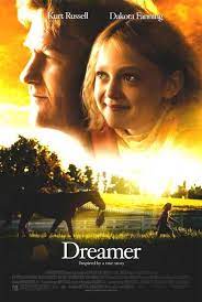 Dreamer In 2021 Horse Movies Inspirational Movies Dreamers Movie
