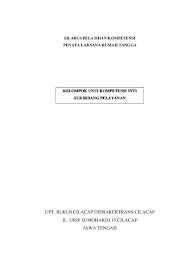 We did not find results for: Doc Silabus Pelatihan Kompetensi Penata Laksana Rumah Tangga Nur Azizah Academia Edu