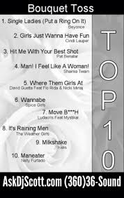 Wedding Song List From Dj Scott Askdjscott Com 360 36sound Tacoma Seattle Kitsap Puyallup Silverdale Wedding Songs Wedding Song List Bouquet Toss Songs