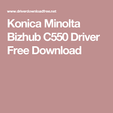 Mikäli, ette löydä etsimäänne, voitte ottaa yhteyttä asiakaspalveluumme: Konica Minolta Bizhub C550 Driver Free Download Free Download Konica Minolta Drivers