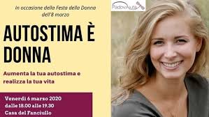 A Padova l'incontro "Autostima è donna" il 6 marzo 2020