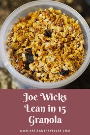 Joe Wicks Lean In 15 Shift Joe S Granola Artisan Traveller Joe Wicks Lean In 15 Joe Wicks Recipes Bodycoach Recipes