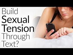 How to build up sexual tension over text? Send Her These 7 Texts To Build Sexual Tension Text Message Flirting Texting She Loves Youtube