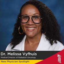 We are excited to welcome Dr. Melissa Vyfhuis as the new Medical Director  of Radiation Oncology at UM Capital Region Health. A Prince George's County  native, Dr. Vyfhuis is trained in various