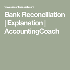This process helps you monitor all of the cash inflows and outflows in your bank account. Bank Reconciliation Explanation Accountingcoach Reconciliation Bookkeeping Business Accounting And Finance