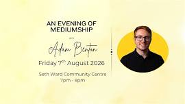 An Evening of Mediumship with Adam Benton