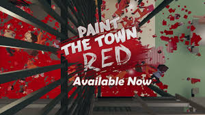 Paint the town red is a game where you are a robber on a quest to rob a bank. Paint The Town Red Launch Trailer Youtube