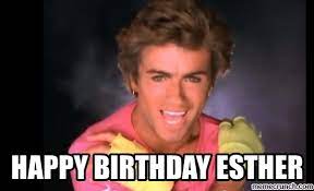 Happy Birthday Esther