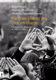 Marie nous a dit qu'elle ne (repondre) pas a notre lettre parce qu'elle (perdre) notre adresse. Ne Nous Liberez Pas On S En Charge Bibia Pavard Florence Rochefort Michelle Zancarini Fournel Editions La Decouverte