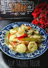 Rasanya gurih, sedikit asam dan pedas. Resepi Sup Tahu Telur