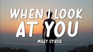 We did not find results for: Miley Cyrus When I Look At You Lyrics Cause There Is No Guarantee That This Life Is Easy Youtube