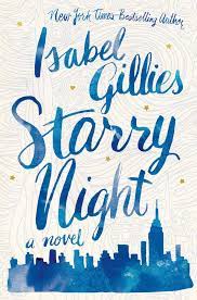 The starry starry night book. Starry Night Isabel Gillies Macmillan