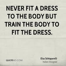 Elsa Schiaparelli Quotes Quotehd