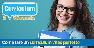 Come fare un curriculum secondo te: Come Fare Un Curriculum Perfetto Per Trovare Lavoro Curriculum Vincente