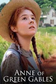 Anne Of Green Gables Movie Anne Of Green Gables Anne Of Green Green Gables