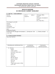 Kali ini saya akan melampirkan resume askep untuk kasus kejang demam (gadar) semoga bermanfaat :) :) asuhan keperawatan gawat darurat anak. Format Laporan Resume Igd