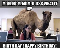 101 Happy Birthday Mom Memes For The Best Mother In The World Mom Birthday Meme Happy Birthday Mom Meme Happy Birthday Meme