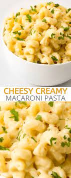 Cheesy Creamy Macaroni Pasta Recipe Cheesy Pasta Recipes Pasta Recipes Macaroni Pasta