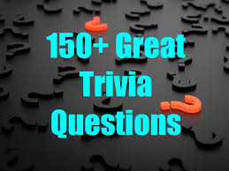 But, if you guessed that they weigh the same, you're wrong. 150 Great Trivia Questions Hobbylark