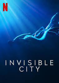 Invisible city (2021)9 of 10. Is Invisible City On Netflix Uk Where To Watch The Series
