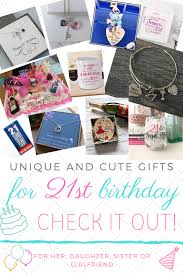 Birthday Gifts For 21 Year Old Daughter Unique And Cute 21st Birthday Gifts For Her Daughter Sister Or Girlfriend At 36 Unique And Cu Birthday Gifts For Her 21st Birthday Gifts Unique Birthday Gifts