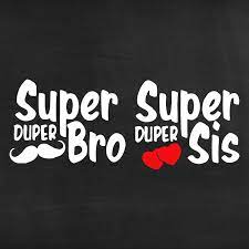 Brother and sister are sleeping together on bed in bedroom. Super Duper Bro Sis Matching Brother Sister Combo T Shirt T Bhai