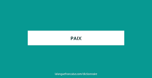 Paix Definition De Paix La Langue Francaise
