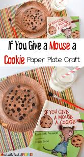 If you give a mouse a cookie worksheets. If You Give A Mouse A Cookie Paper Plate Craft And Free Printables