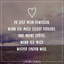 Du Bist Mein Gewissen Wenn Ich Mich Selbst Verliere Und Meine Stutze Wenn Ich Mich Wieder Finden Will Visual Statements Spruche Spruche Zitate Worte Der Liebe