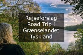 Tag hele familien med på camping i tyskland og tilbring feriedagene på langs ved poolen, i fuld aktivitet på de mange. Rejseforslag Road Trip I Graenselandet Tyskland Ontrip Dk