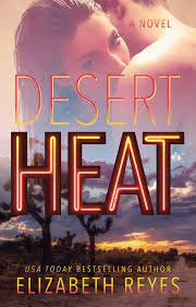 We did not find results for: Desert Heat Book By Elizabeth Reyes Official Publisher Page Simon Schuster
