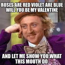 (mlb) + she's ladybug meme) valentine's day special. Meme Creator Funny Roses Are Red Violet Are Blue Will You Be My Valentine And Let Me Show You What Meme Generator At Memecreator Org