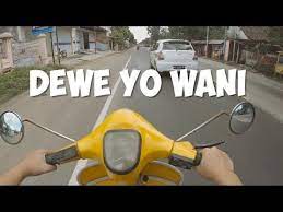 Lirik Dewe Yo Wani Bravesboy Versi Motovlogger Vespa Riding Px150 Indonesia Putri Varenza Cover Youtube Vespa Vlogging Xena