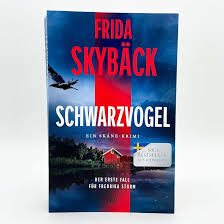 Schwarzvogel: Der erste Fall für Fredrika Storm: 1 : Skybäck, Frida:  Amazon.com.au: Books