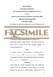 In breve cosa è una chiede a codesto ufficio, previa sospensione degli effetti dell'atto e riesame del provvedimento sopra indicato, di procedere al suo annullamento (o. Come Opporsi Ad Un Verbale Dell Inail Facsimile Del Ricorso Contro Inail
