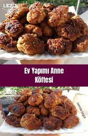 ev yapimi anne koftesi leziz yemeklerim yemek tarifi yemek yemek pisirme ipuclari leziz yemek