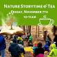 Nature Storytime and Tea  — Through The Trees event in Freeport, ME