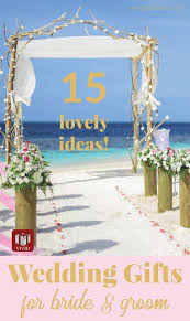 And there is no better approach to surprise them with a. 15 Best Wedding Gifts For The Bride And Groom