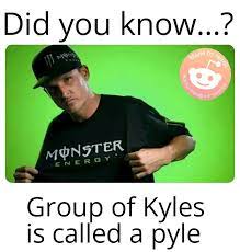 27 Kyle Memes That Ll Make You Drink Hella Monster And Punch Hella Drywall Holes Funny Gallery
