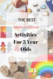 8 The Best Waldorf Inspired Activities And Crafts For 3 Year Olds Crafts For 3 Year Olds 3 Year Old Activities 3 Year Olds